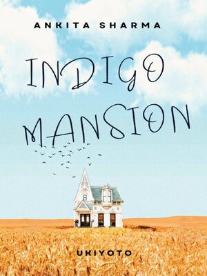 cover image of Indigo Mansion